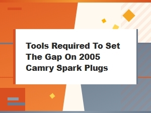 Essential Tools for Setting Spark Plug Gap